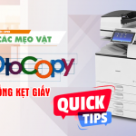 Những mẹo vặt giúp chống kẹt giấy cho máy photocopy
