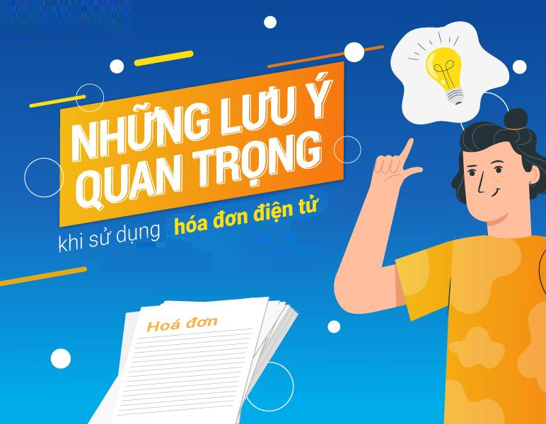 lưu ý khi sử dụng hoá đơn điện tử